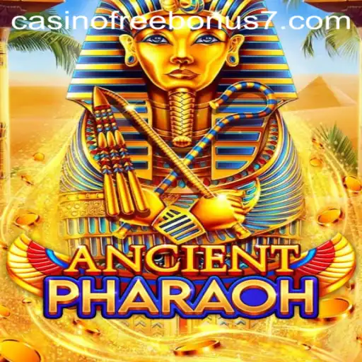 Exploring AncientPharaoh: The Casino Free Bonus Experience
