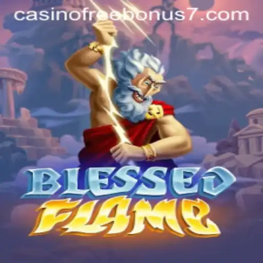 Dive into the Exciting World of BlessedFlame: Casino Free Bonus Awaits