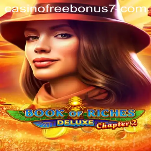 Discover the Thrills of Book of Riches Deluxe Chapter 2 Casino Game with Free Bonuses