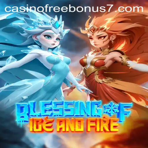 The Enchanting World of BlessingofIceandFire: Dive into a Fantasy Casino Adventure with a Free Bonus