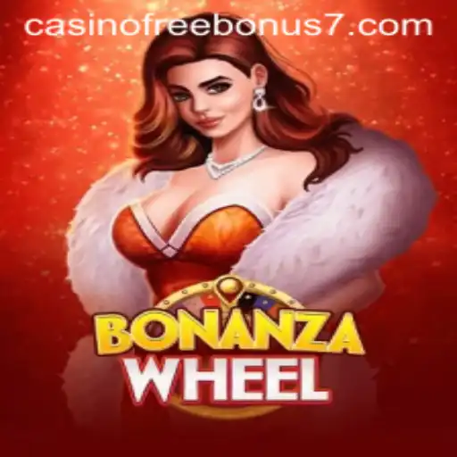 Explore the Thrills of BonanzaWheel: Your Guide to Casino Free Bonuses