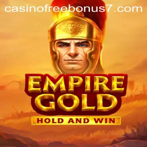 Explore EmpireGold: Your Gateway to Exciting Casino Adventures with Free Bonuses