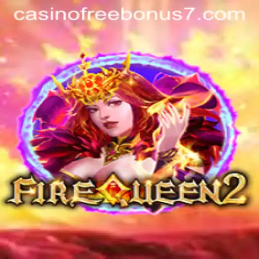 FireQueen2: A New Era in Casino Gaming