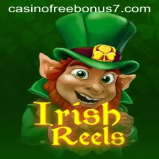 Exploring the Thrills of IrishReels: A Casino Free Bonus Extravaganza