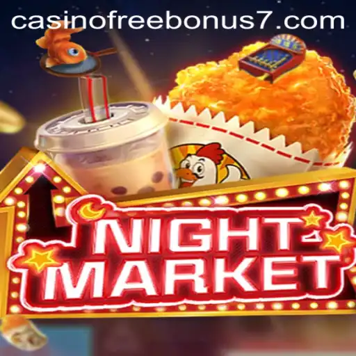 Exploring the Thrills of NIGHTMARKET: Casino Free Bonus and Game Rules