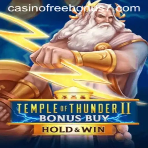 Exploring the Thrills of Temple of Thunder II Bonus Buy
