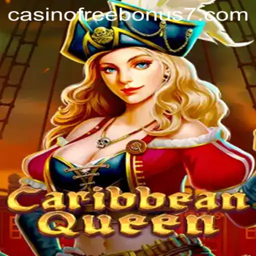 Experience the Excitement of CaribbeanQueen with Casino Free Bonuses