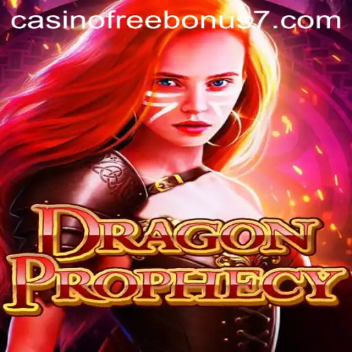 DragonProphecy: An Epic Journey with Casino Free Bonuses