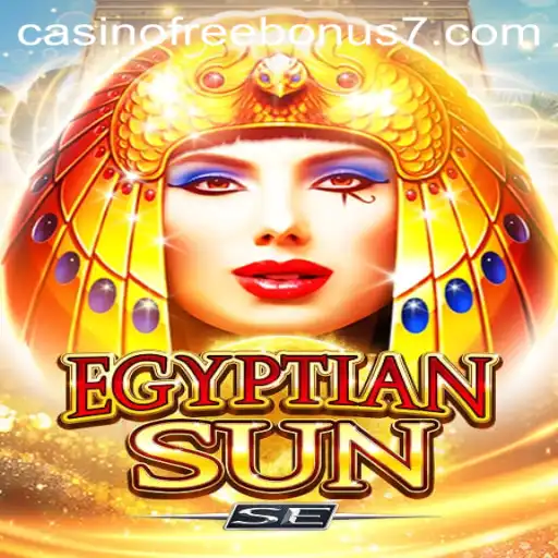 Discover the Thrills of EgyptianSunSE and Casino Free Bonuses