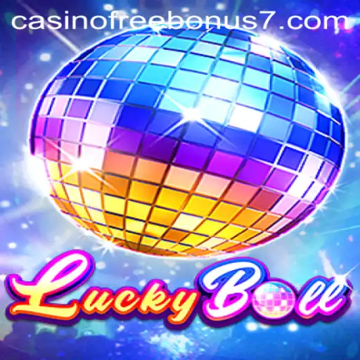 Discover LuckyBall: The Ultimate Casino Experience with Free Bonus Offers