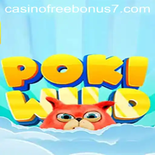 Exploring PokiWild: A New Frontier in Casino Gameplay with Free Bonuses
