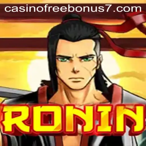 Unveiling Ronin: A Casino Free Bonus Adventure